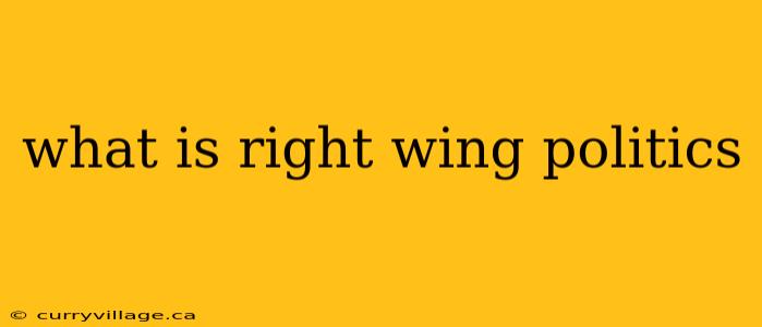 what is right wing politics