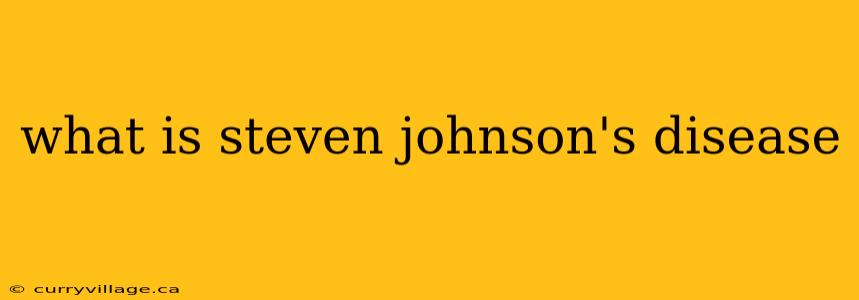 what is steven johnson's disease