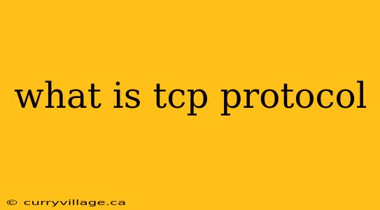 what is tcp protocol