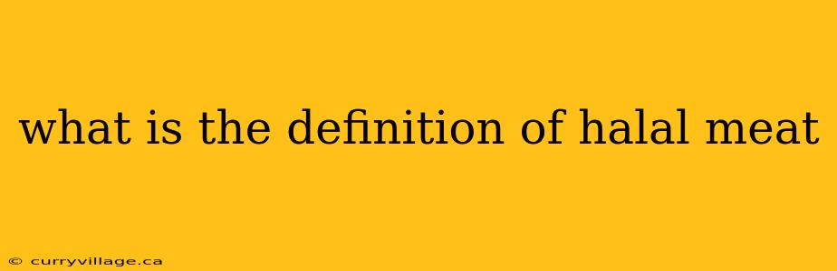 what is the definition of halal meat