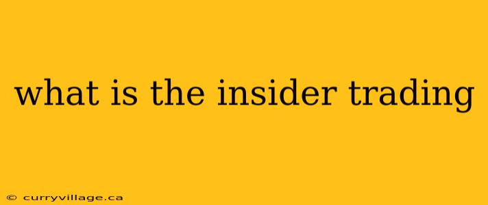 what is the insider trading