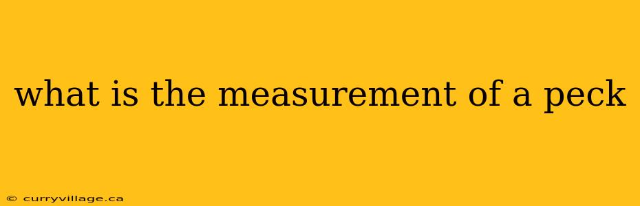 what is the measurement of a peck