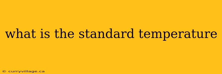 what is the standard temperature