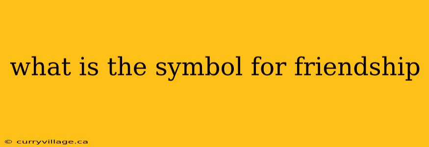 what is the symbol for friendship