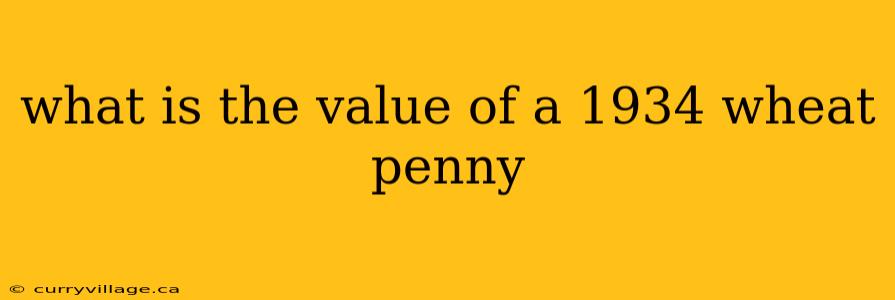 what is the value of a 1934 wheat penny
