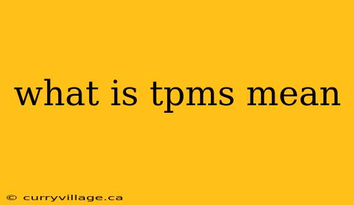 what is tpms mean