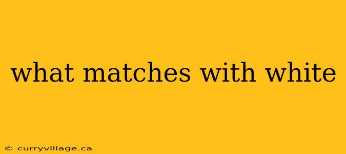 what matches with white