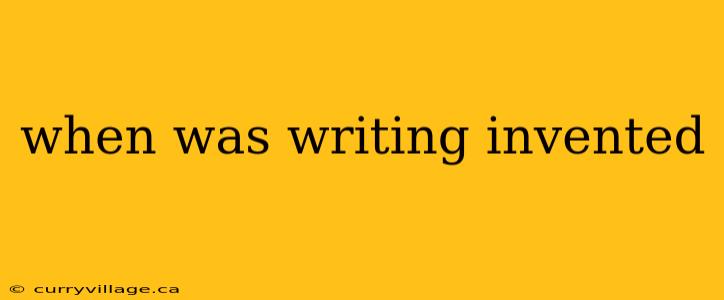 when was writing invented