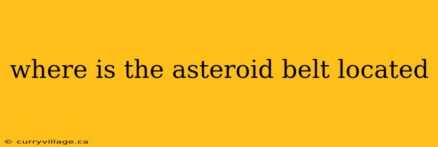 where is the asteroid belt located