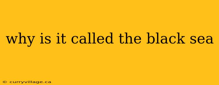 why is it called the black sea