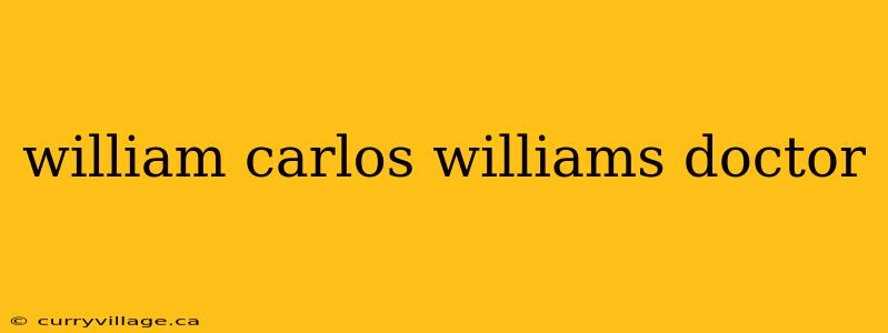 william carlos williams doctor