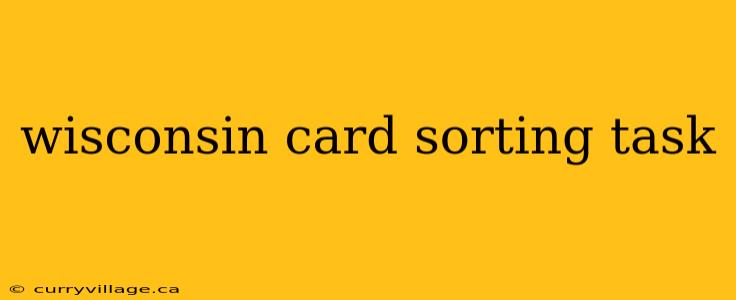 wisconsin card sorting task