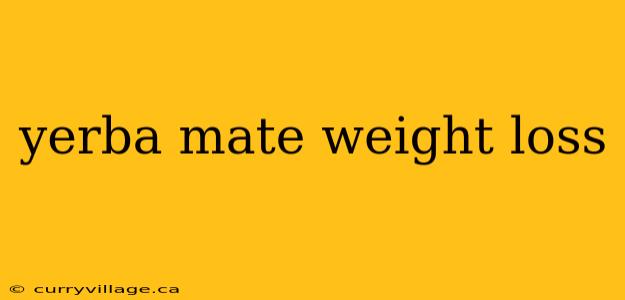 yerba mate weight loss